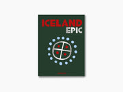Hardcover Iceland Epic travel book on a dark green cover with bold red ICELAND and silver EPIC plus a circular blue dot motif.