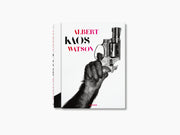 Kaos hardcover by Albert Watson features a split image with a man's face on the left and a raised revolver on the right